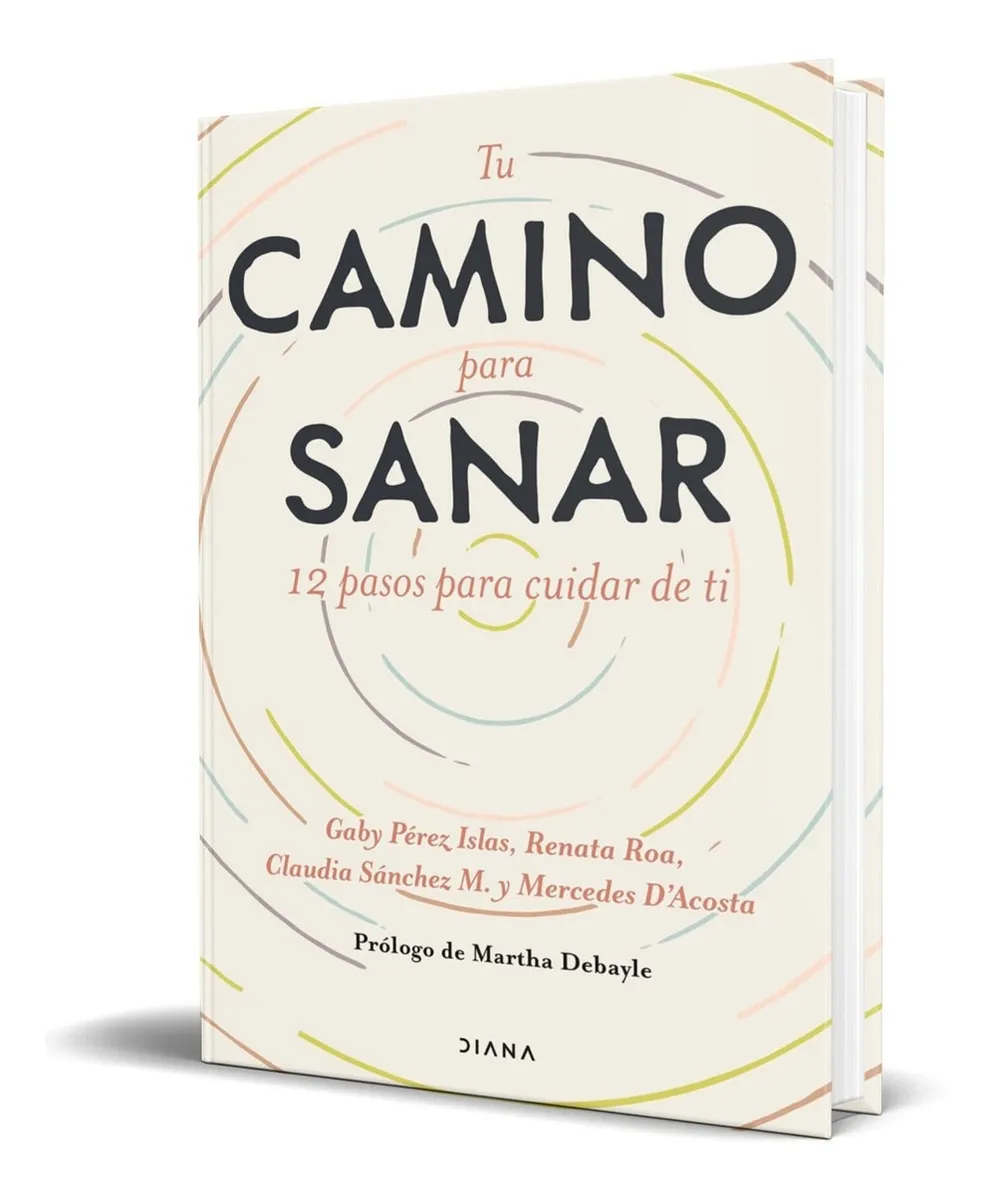 D_NQ_NP_2X_801545-MLM46989915849_082021-F Tu Camino Para Sanar 12 Pasos Para Cuidar De Ti.